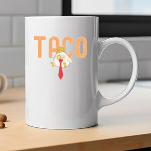 Anti-DT Political Protest TACO Chicken Mug