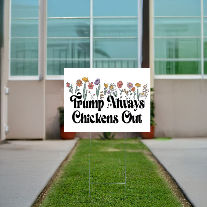Anti-DT Political Protest, TACO Chicken Yard Sign