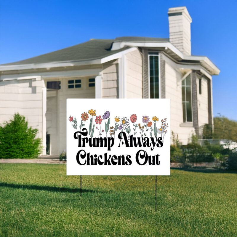 Anti-DT Political Protest, TACO Chicken Yard Sign