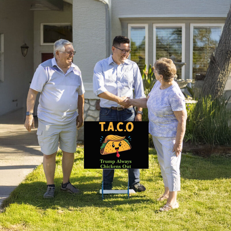 Anti-Trump, Let's Go Taco Trump Always Chickens Out Yard Sign