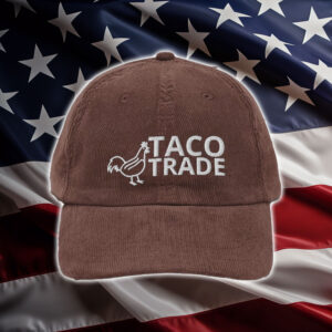 Chicken Graphic - Anti Trump, TACO Trade Hat