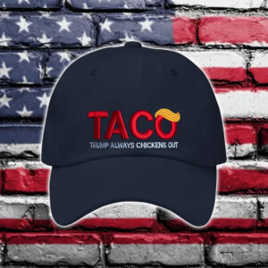 Embroidered TACO – Trump Always Chickens Out Hat Cap