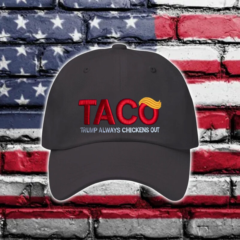 Embroidered TACO – Trump Always Chickens Out Hat Cap