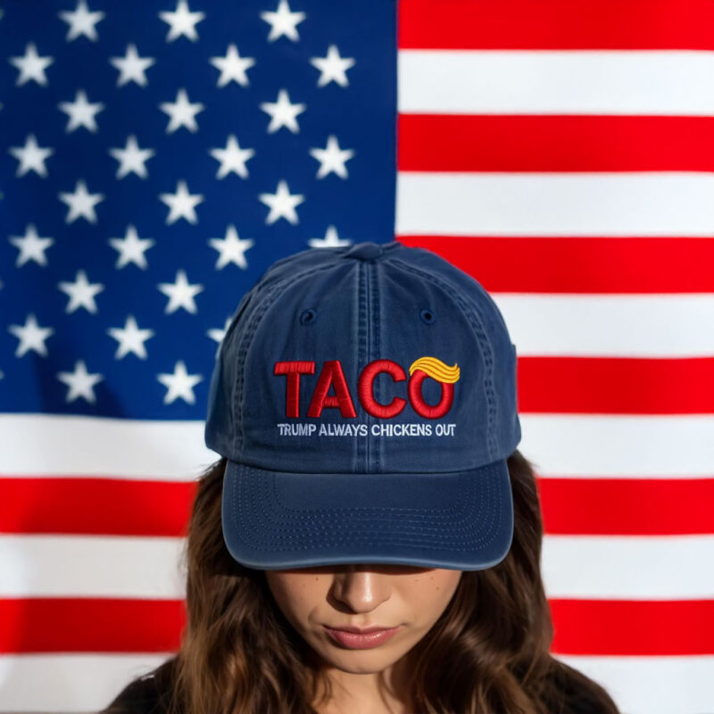 Embroidered TACO Trump Always Chickens Out Hat