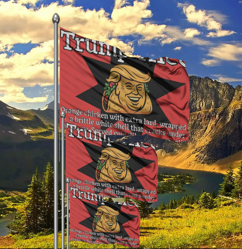 Funny Anti Trump TACO protest Flag