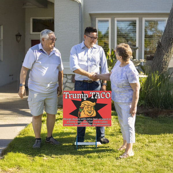 Funny Anti Trump TACO protest Yard sign