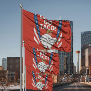 Funny Chicken Taco Banner, Political Protest Flag