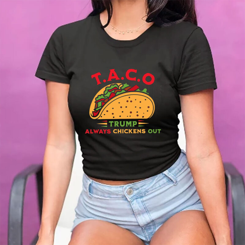 Funny Political Satire Clipart, TACO Trump Always Chickens Out T-Shirt