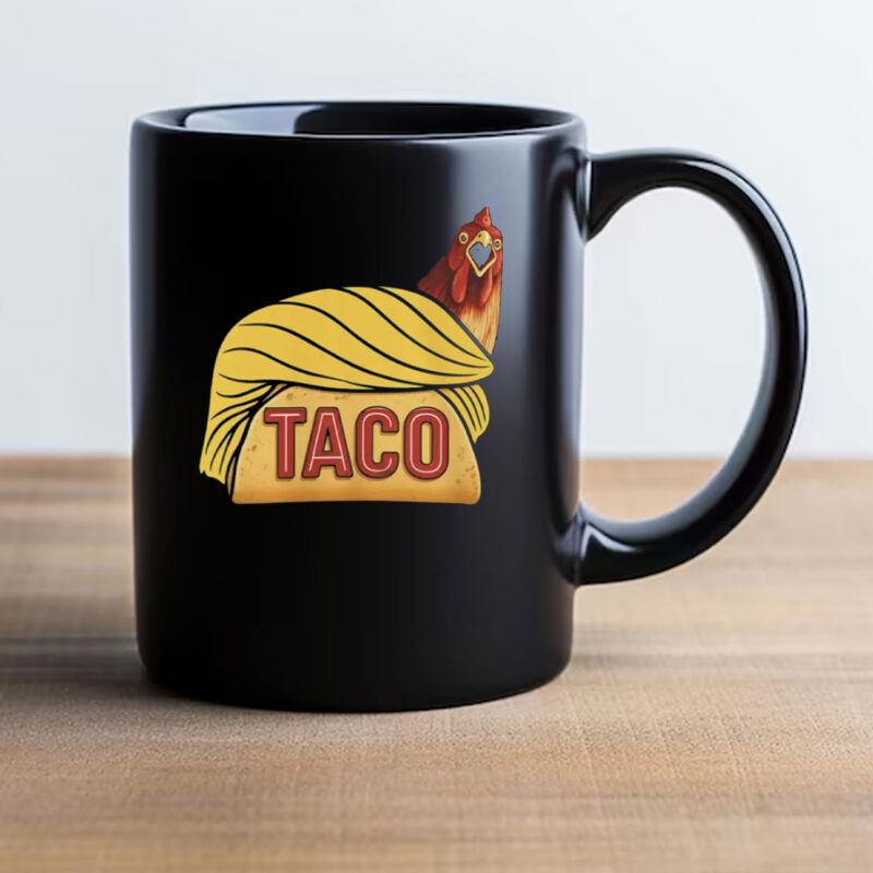 Funny TACO Chicken Meme Mug