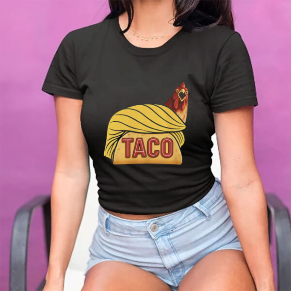Funny TACO Chicken Meme Shirt