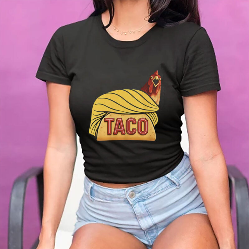 Funny TACO Chicken Meme Shirt