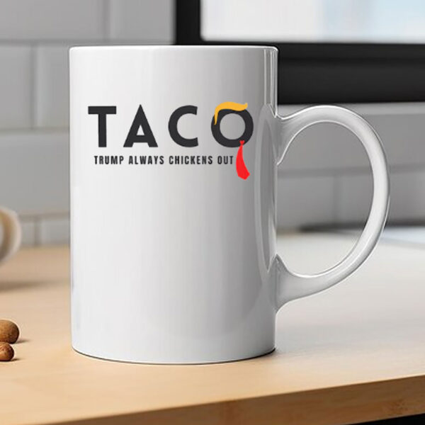 Funny Tariffs & Trade Humor - Trump TACO Trade Mug 
