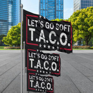 Let's Go Soft Taco Flag