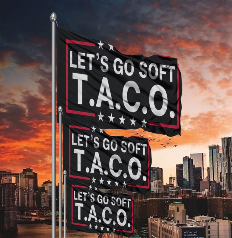 Let's Go Soft Taco Flag