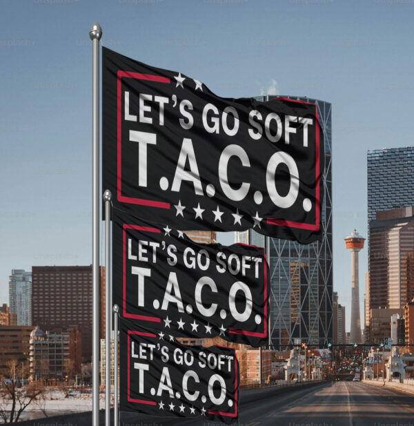 Let's Go Soft Taco Flag