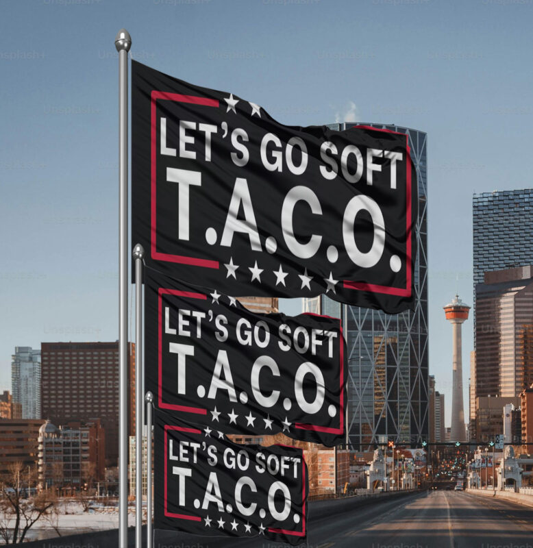 Let's Go Soft Taco Flag