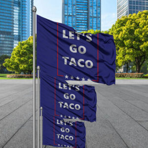 Let's Go Taco, Subtle FDT Political Flag