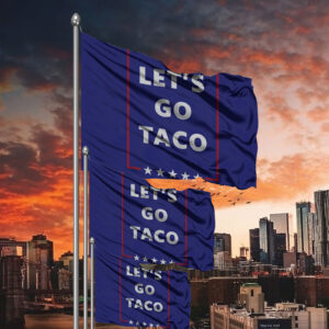 Let's Go Taco, Subtle FDT Political Flag