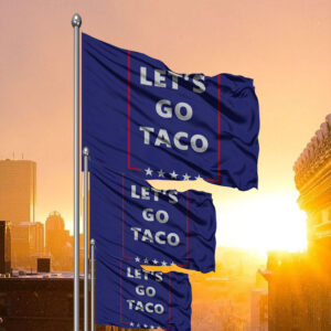 Let's Go Taco, Subtle FDT Political Flag