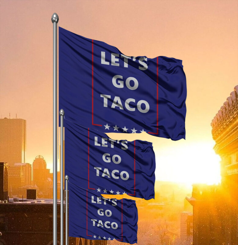Let's Go Taco, Subtle FDT Political Flag