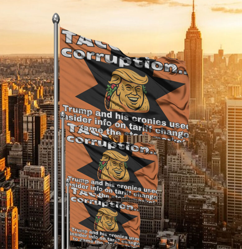 Printable Funny Trump Taco protest Flag