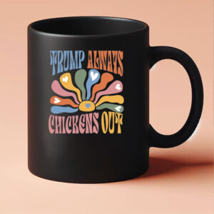 Retro Trump Always Chickens Out Mug