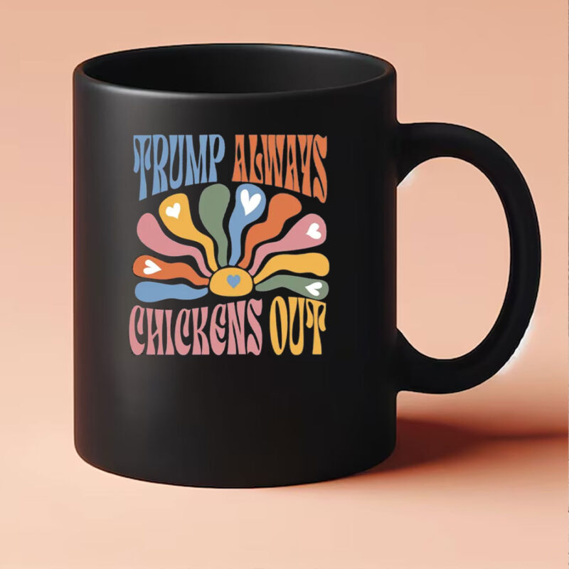 Retro Trump Always Chickens Out Mug