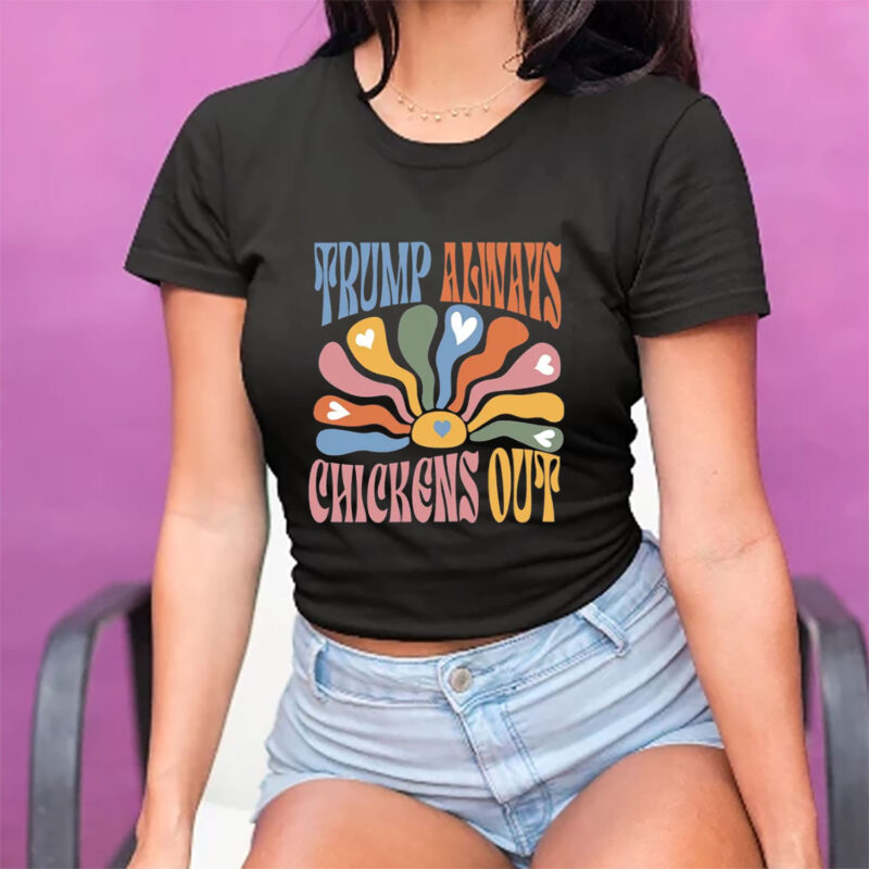 Retro Trump Always Chickens Out Shirt