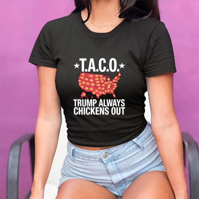 T.A.C.O. Trump Always Chickens Out map shirt