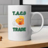 TACO Trade – Trump Always Chickens Out Political Humor Mug