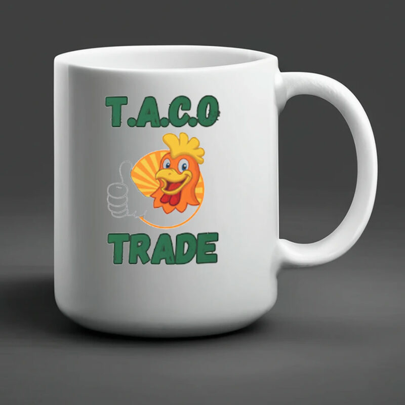 TACO Trade – Trump Always Chickens Out Political Humor Mug