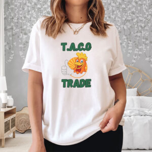 TACO Trade – Trump Always Chickens Out Political Humor Shirt