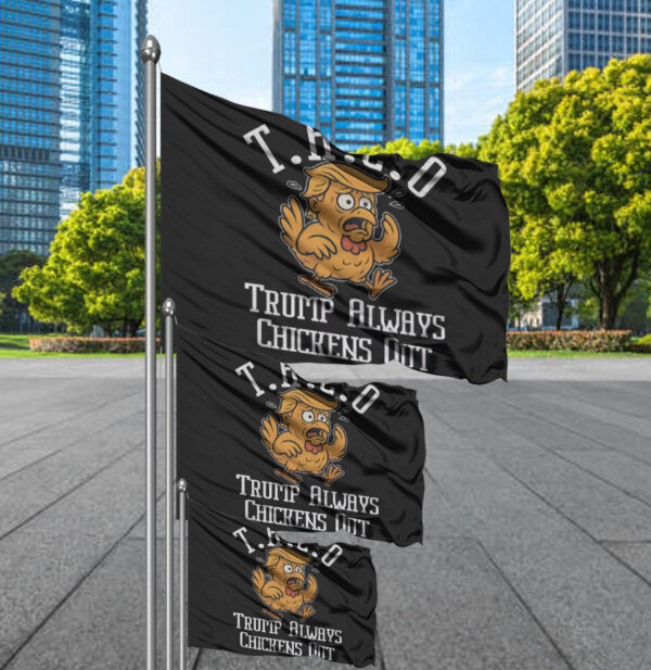 TACO-Trump Always Chickens Out 2025 Flag