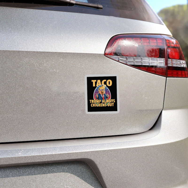 TACO Trump Always Chickens Out Funny Sticker