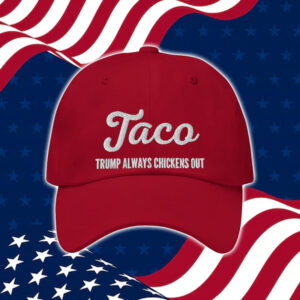 TACO – Trump Always Chickens Out Golf Dad Hat