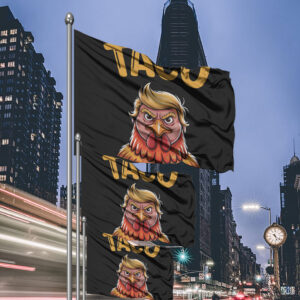 Taco Trump Always Chickens Out, TACO Flag