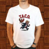 Taco Trump always chickens out Trump Chicken shirt