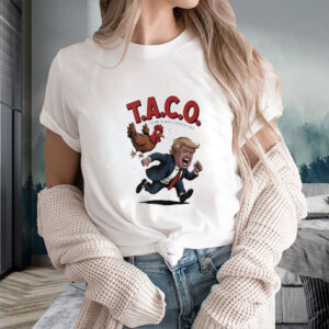 Taco Trump always chickens out Trump Chicken shirt