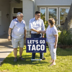 Trump Always Chicken Out Sign, Let's Go Taco Yard Sign