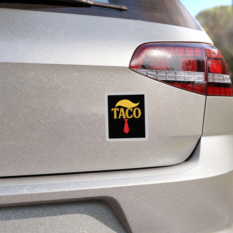 Trump Always Chickens Out, FDT, TACO Trade Sticker