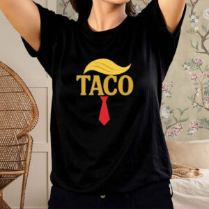 Trump Always Chickens Out, FDT, TACO Trade T-Shirt
