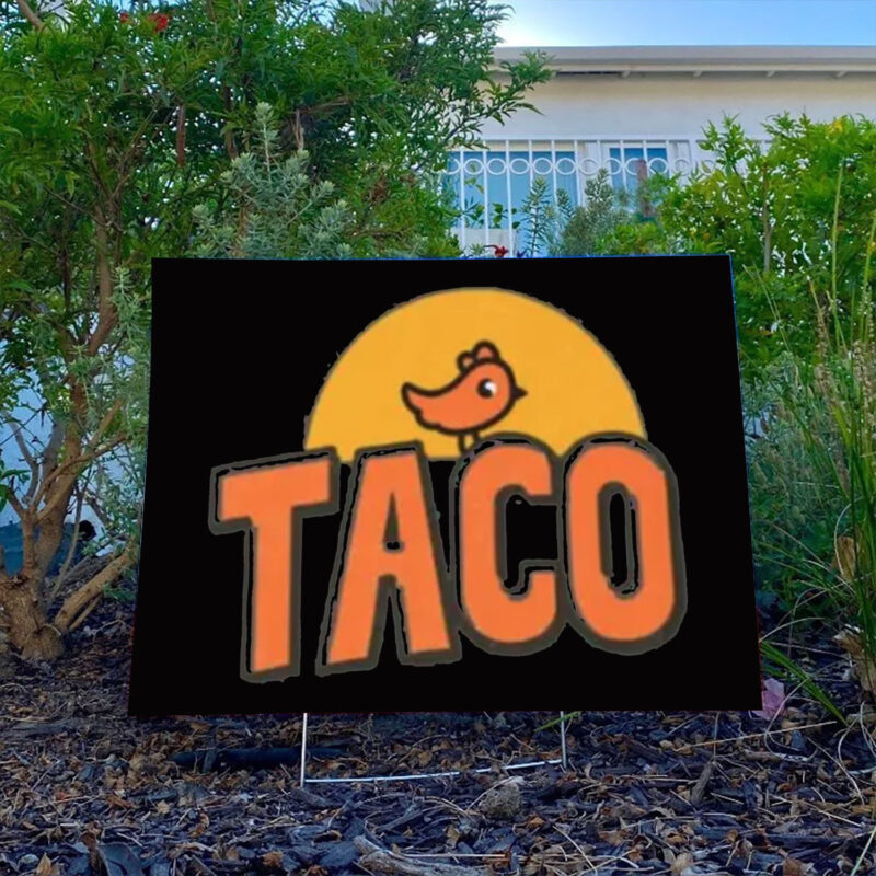 Trump Always Chickens Out Yard Sign
