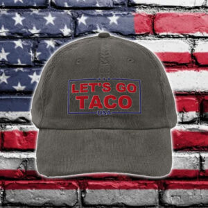 Trump Always Chickens Out – Let’s Go TACO Hat