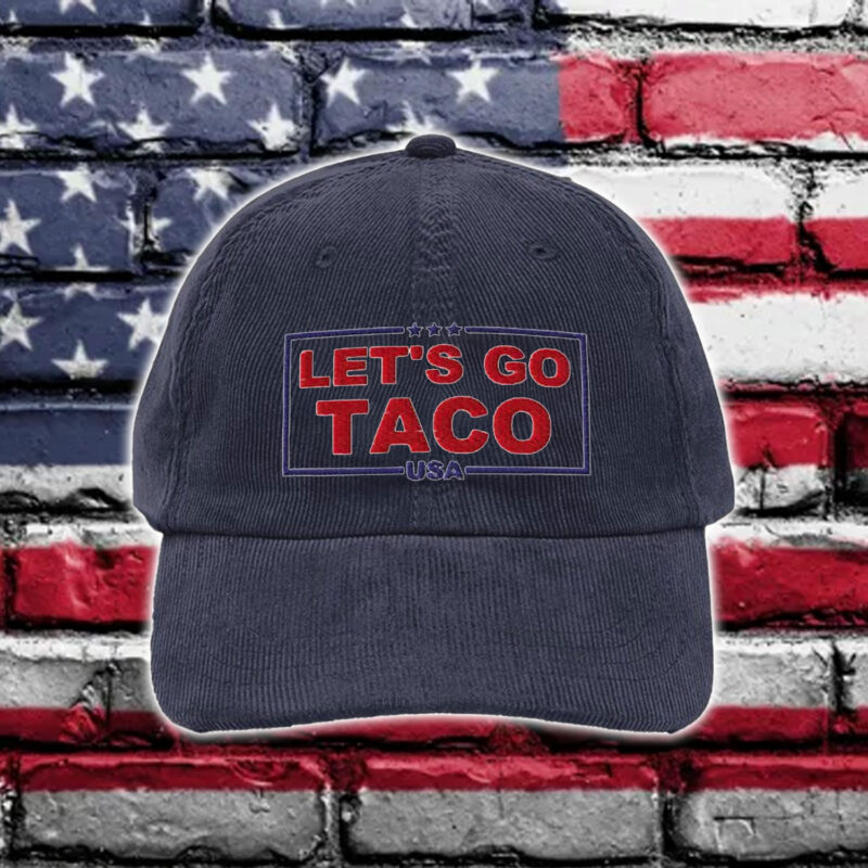 Trump Always Chickens Out – Let’s Go TACO Hat