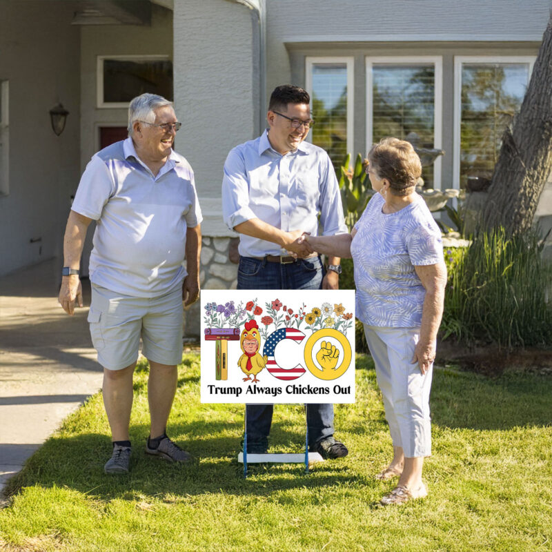 Trump Chickens Out, Anti-Trump TACO Yard Sign