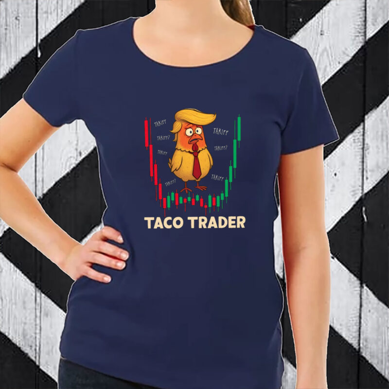 Trump TACO Trader Tariff Meme Shirt