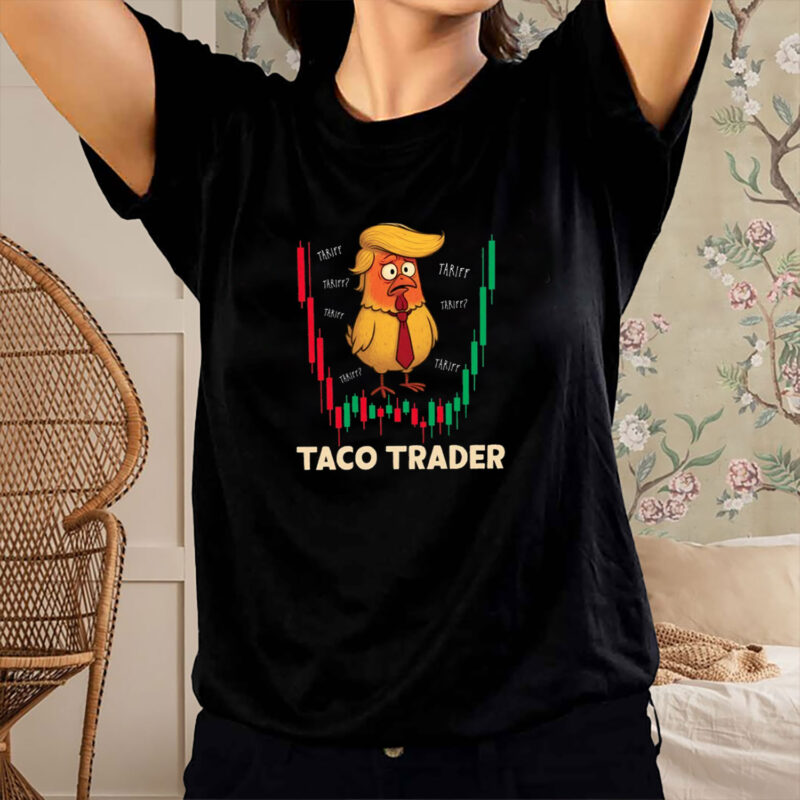 Trump TACO Trader Tariff Meme Shirt