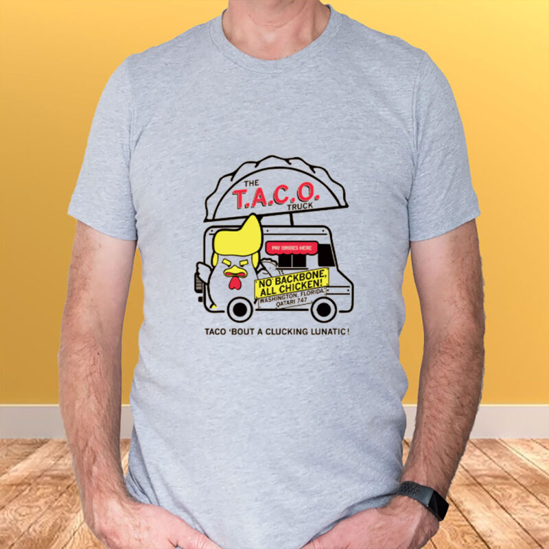 Trump TACO Truck T-Shirt