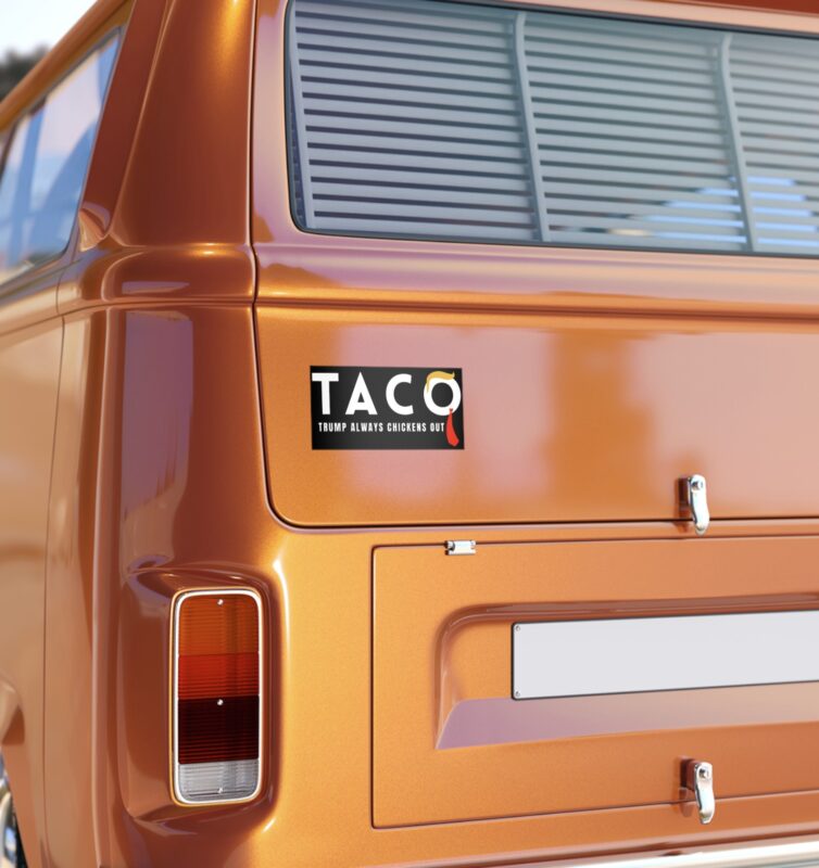 Trump Taco Trade Bumper Stickers