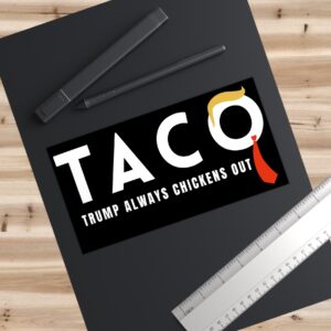 Trump Taco Trade Bumper Stickers